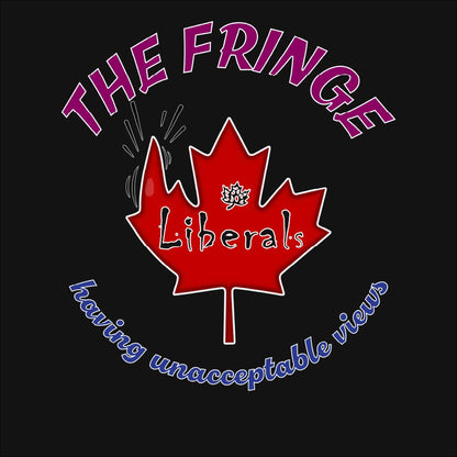 The Fringe Forsake Liberals  Unisex classic tee