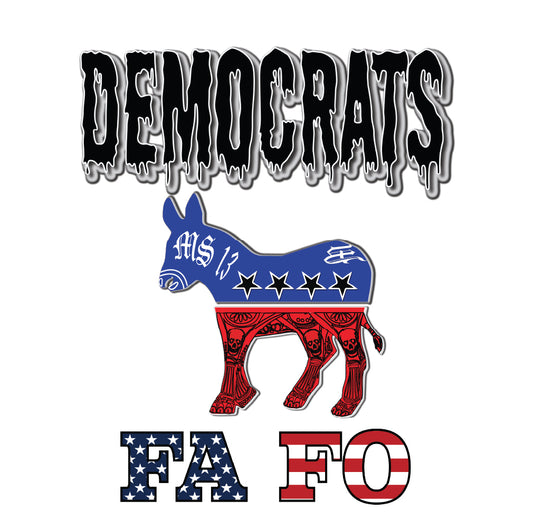 MS 13 Democrats FA FO,  Made in the USA  Unisex t-shirt