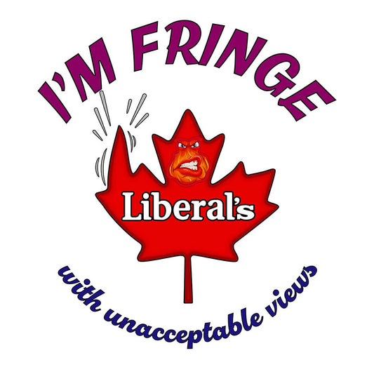 I'm Fringe Forsake Liberal's Unisex t-shirt